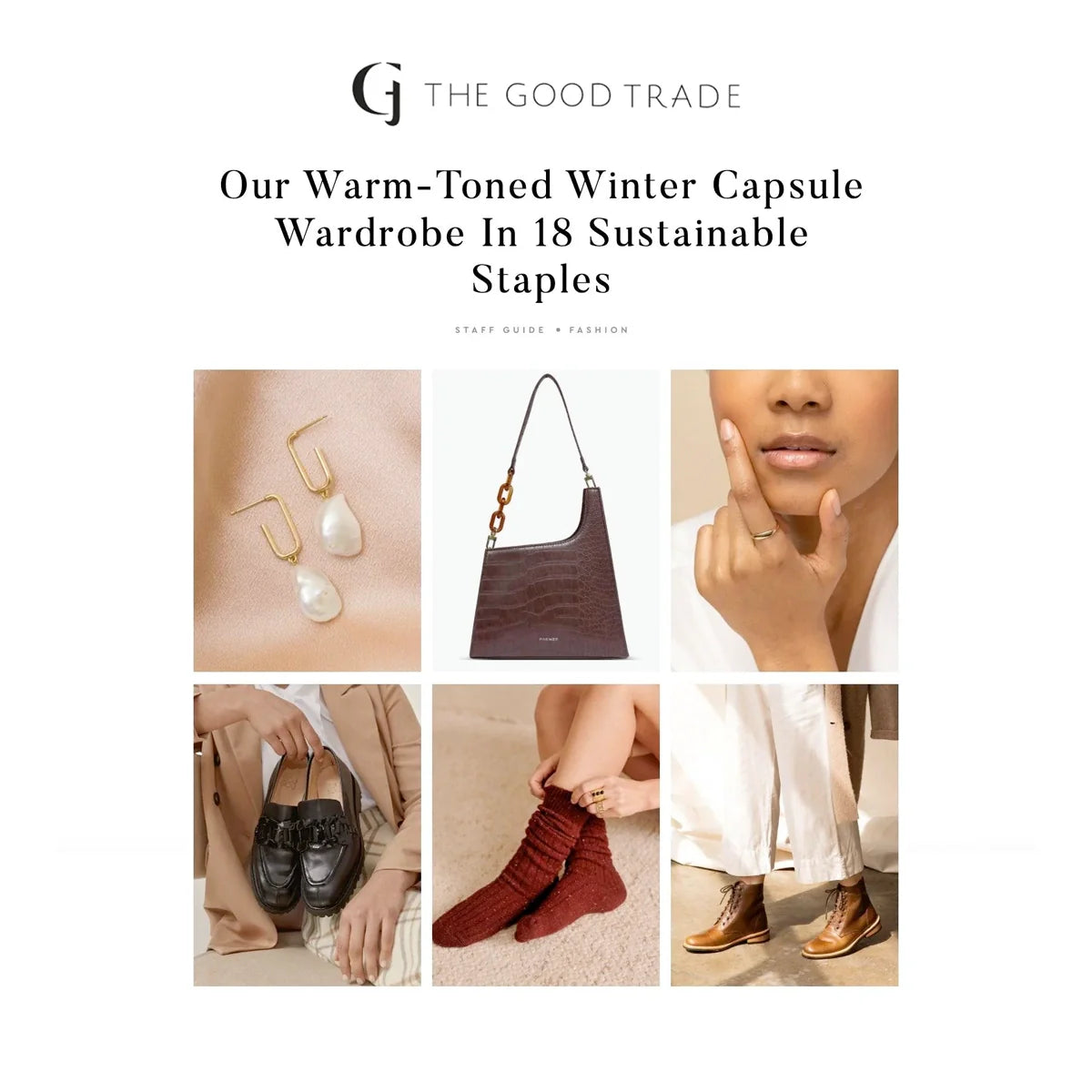 The Good Trade: Our Warm-Toned Winter Capsule Wardrobe In 18 Sustainable Staples