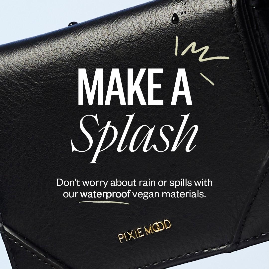 Waterproof Vegan Leather? We're So In! - Pixie Mood Vegan Leather Bags
